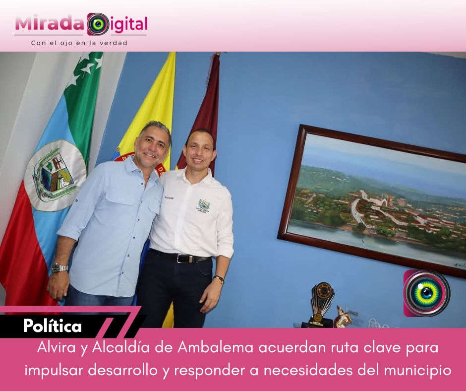 Alvira mueve fichas en Ambalema: acuerdan ruta de trabajo para impulsar desarrollo y atender necesidades del municipio