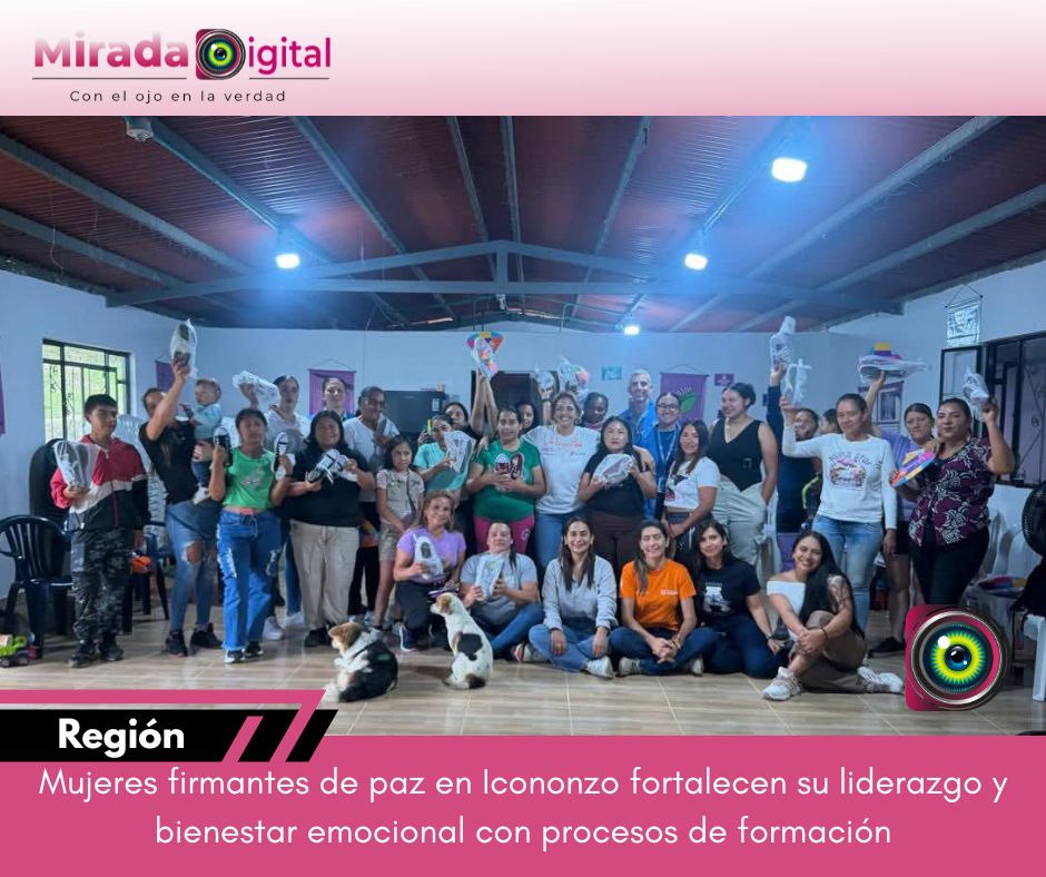 Mujeres firmantes de paz en Icononzo fortalecen su liderazgo y bienestar emocional con procesos de formación