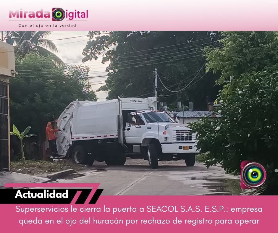 Superservicios rechaza el registro de SEACOL S.A.S. E.S.P. y pone en duda su operación en el sector de servicios públicos